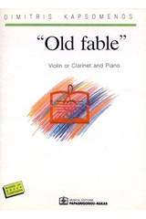 Old Fable for violin or Clarinet and Piano