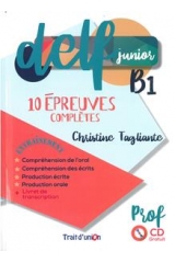 DELF JUNIOR B1 10 EPREUVES COMPLETES PROFESSEUR