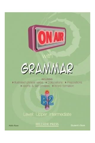 ON AIR WITH GRAMMAR B2 (UPPER-INTERMEDIATE) TEACHER'S (+GLOSSARY)