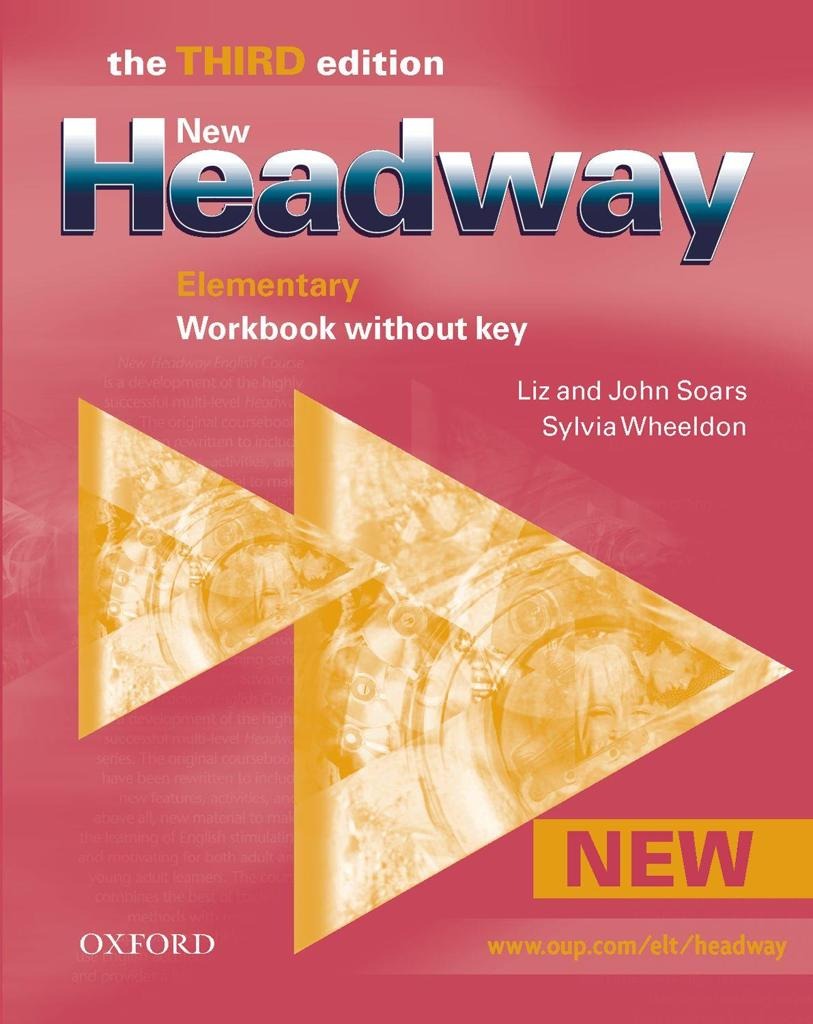 NEW HEADWAY 3RD ELEMENTARY WKBK WO/KEY