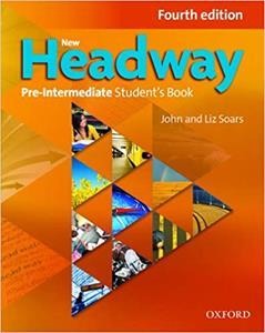 NEW HEADWAY 4TH PRE INTERMEDIATE STUDENTS BOOK