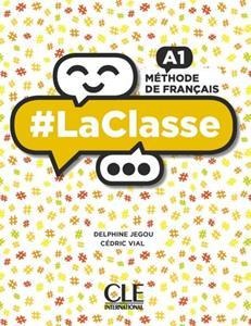 LA CLASSE A1 LIVRE DE L'ELEVE