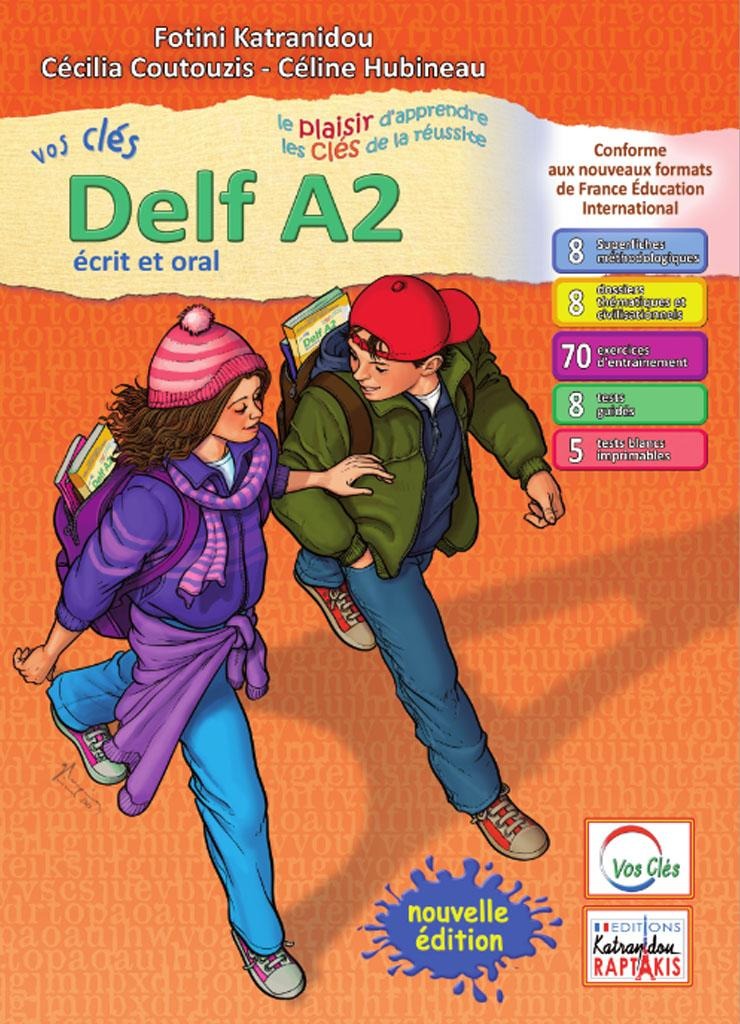 VOS CLES DELF A2 ECRIT & ORAL