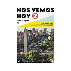 NOS VEMOS HOY 2 LIBRO DEL ALUMNO (EDICION HIBRIDA)