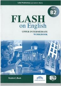 FLASH ON ENGLISH (B2) UPPER INTERMEDIATE WKBK