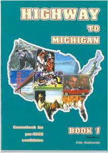 Highway to Michigan 1 Teachers Book