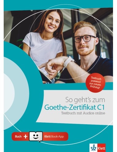 So geht's zum Goethe-Zertifikat C1 Testbuch mit Audios online + Klett Book-App