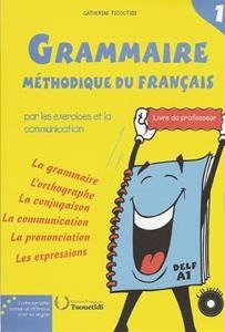 LA NOUVELLE GRAMMAIRE METHODIQUE 1 PROFESSEUR