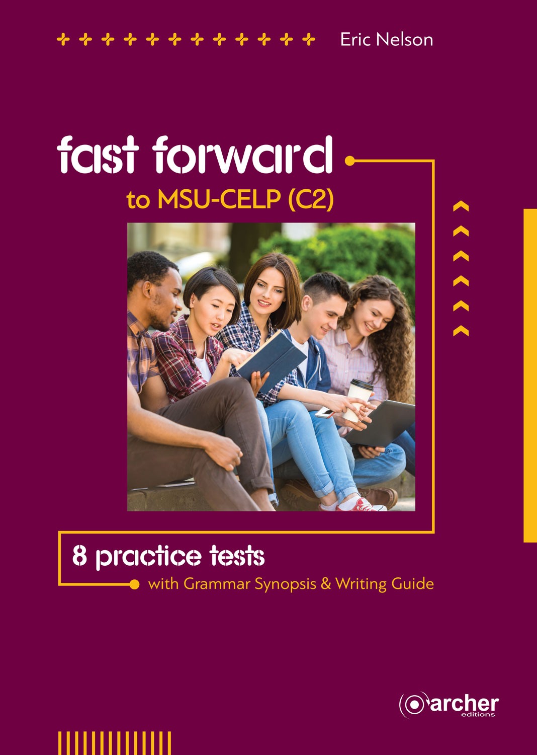 FAST FORWARD TO MSU CELP C2 STUDENTS BOOK