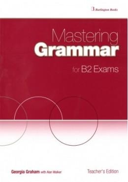 MASTERING GRAMMAR FOR B2 EXAMS TEACHERS