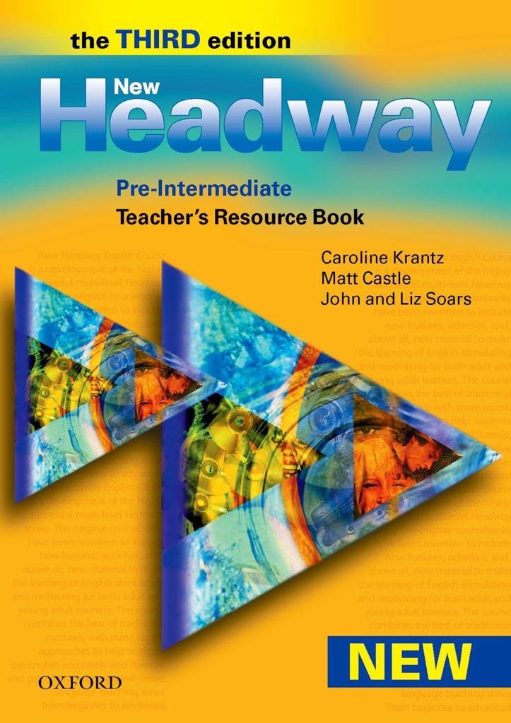 NEW HEADWAY 3RD PRE INTERMEDIATE TCHR'S RESOURCE BOOK