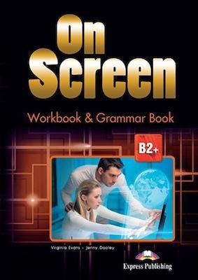 ON SCREEN B2+ WORKBOOK & GRAMMAR