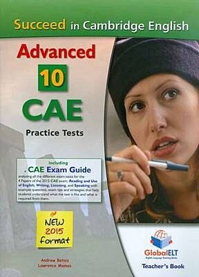 SUCCEED IN CAE (10 TESTS) NEW FORMAT 2015 TCHR'S