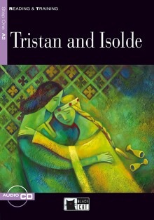 Tristan and Isolde Reader & audio CD