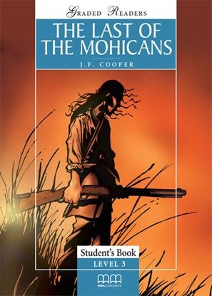 LAST OF THE MOHICANS STUDENT'S BOOK