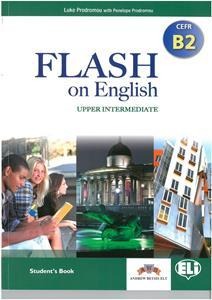 FLASH ON ENGLISH (B2) UPPER INTERMEDIATE ST/BK