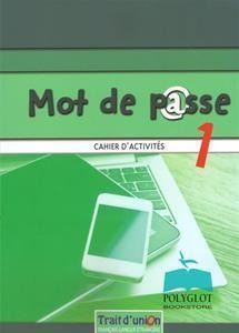 MOT DE PASSE 1 CAHIER