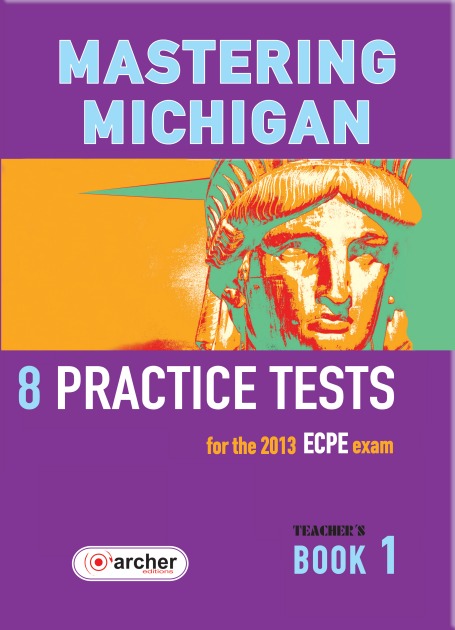 MASTERING MICHIGAN 1 ECPE PRACTICE TESTS TEACHERS