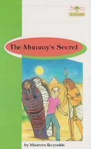 Mummy'S Secret & Glossary & Answer Key (A Class)