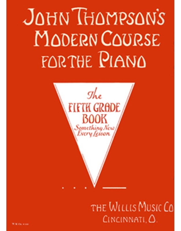 John Thompsons Modern Course for the Piano 5th Grade Book